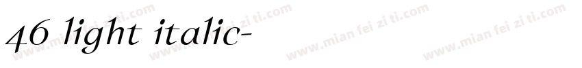 46 light italic字体转换